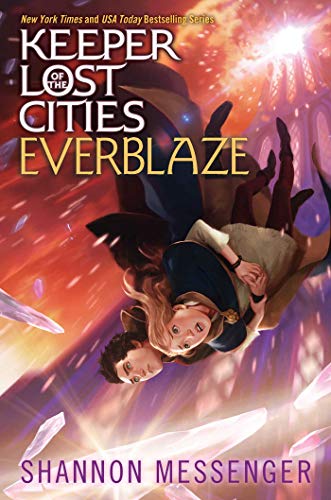 Everblaze (Volume 3) (Keeper of the Lost Cities, Band 3)